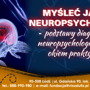 Myśleć jak neuropsycholog - Edycja 2