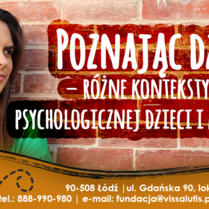 Poznając dziecko – różne konteksty diagnozy psychologicznej dzieci i młodzieży