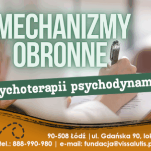 Mechanizmy obronne w psychoterapii psychodynamicznej