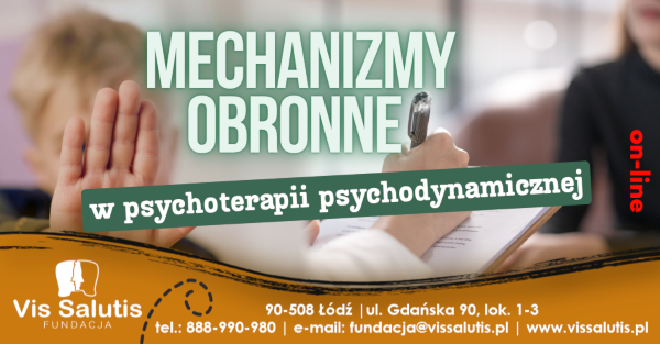 Mechanizmy obronne w psychoterapii psychodynamicznej